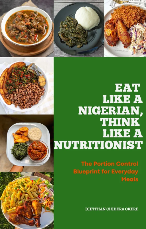 Eat Like a Nigerian, Think Like a Nutritionist